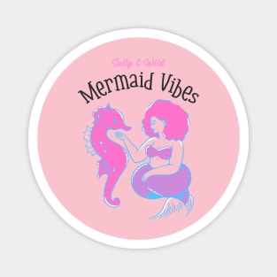 mermaid vibes Magnet